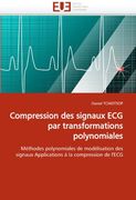 Compression Des Signaux ECG Par Transformations Polynomiales