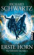 Das Erste Horn: Das Geheimnis von Askir 1 (en Alemán)