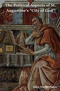 The Political Aspects of st. Augustine'S City of god 