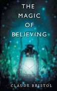 The Magic of Believing (en Inglés)