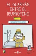 El Guardián Entre el Ibuprofeno