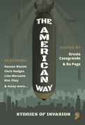 The American Way: Stories of Invasion (History-Into-Fiction) (en Inglés)