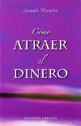 Como Atraer el Dinero