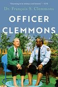 Officer Clemmons: A Memoir (en Inglés)