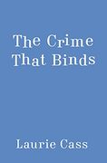 The Crime That Binds (a Bookmobile cat Mystery) (en Inglés)