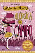 Alérgica al Campo: Lolita Butterfly 2 (nb Escritura Desatada)