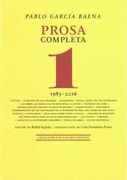 Prosa Completa 1 (1983-2016)
