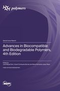 Advances in Biocompatible and Biodegradable Polymers, 4th Edition (en Inglés)