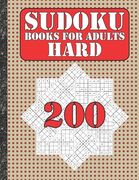 Sudoku books for adults hard: 200 Sudokus from hard with solutions for adults Gifts Sudoku hard book Lover adults, kids (en Inglés)