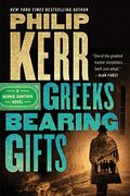 Greeks Bearing Gifts (Bernie Gunther) (en Inglés)