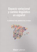 Espacio Variacional y Cambio Lingüístico en Español (in Spanish)