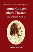 Anmerkungen Übers Theater: Und Andere Schriften (en Alemán)