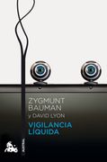 Vigilancia Líquida - Zygmunt Bauman,David Lyon - Austral