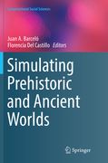Simulating Prehistoric and Ancient Worlds (en Inglés)