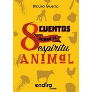 8 Cuentos Sobre el Espiritu Animal