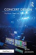Concert Design: The Road, the Craft, the Industry (en Inglés)