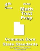 Utah 4th Grade Math Test Prep: Common Core Learning Standards (en Inglés)