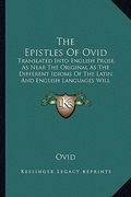the epistles of ovid: translated into english prose, as near the original as the different idioms of the latin and english languages will al (en Inglés)