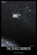 The Space Engineer: Book 3 (en Inglés)