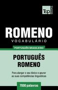 Vocabulário Português Brasileiro-Romeno - 7000 palavras (en Portugués)