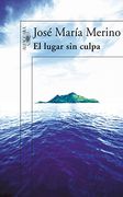 El Lugar Sin Culpa (spanish Edition)