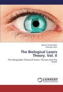 The Biological Lasers Theory. Vol. II