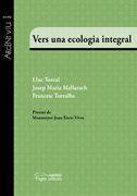 Vers una ecologia integral (Argent Viu)