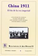 China 1911.El fin de la era imperial