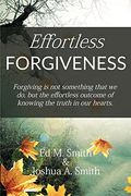 Effortless Forgiveness (en Inglés)