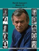 David Janssen'S Harry o Co-Stars From a to z (en Inglés)