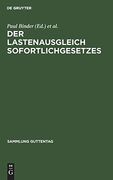 Der Lastenausgleich Sofortlichgesetzes: Sammlung und Erlã Â¤Uterung sã Â¤Mtlicher Gesetze und Verordnungen Sowie der Laufenden Rechtssprechung auf dem. (Sammlung Guttentag) (German Edition) [Hardcover ] (en Alemán)