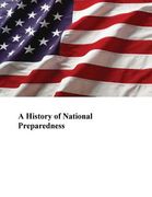 A History of National Preparedness (en Inglés)