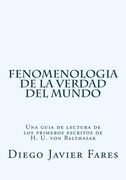 Fenomenologia de la verdad del mundo: Una guia de lectura