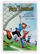 El Misteri Dels Set Gols En Pròpia Porta (Los Futbolísimos) (en Catalán)