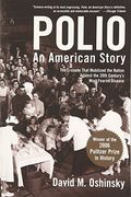 polio,an american story (en Inglés)