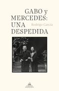 Gabo y Mercedes: una despedida