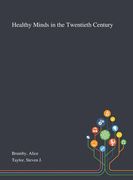 Healthy Minds in the Twentieth Century (en Inglés)