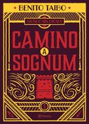 Mundo sin dioses 1. Camino a Sognum