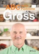 Abc de la Pasteleria, el - Osvaldo Gross - Planeta