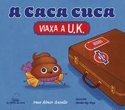 A Caca Cuca Viaxa a U. K.