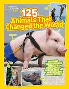 125 Animals That Changed the World (en Inglés)