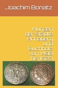 Münzen der Städte Annaberg und Buchholz von 1498 bis 1623 (en Alemán)