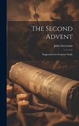 The Second Advent: Suggestions for Scripture Study (en Inglés)