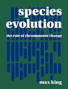 Species Evolution Paperback: The Role of Chromosome Change: 0