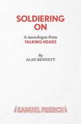 Soldiering On - A monologue from Talking Heads (en Inglés)