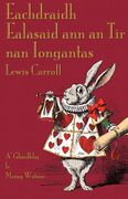 Eachdraidh Ealasaid ann an tir nan Iongantas (en Gaélico Escocés)