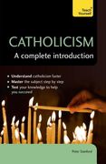 Catholicism: A Complete Introduction (en Inglés)