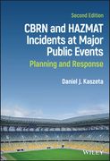 Cbrn and Hazmat Incidents at Major Public Events: Planning and Response, Second Edition (en Inglés)