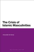 The Crisis of Islamic Masculinities (en Inglés)