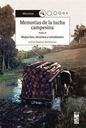 Memorias de la Lucha Campesina. Tomo ii